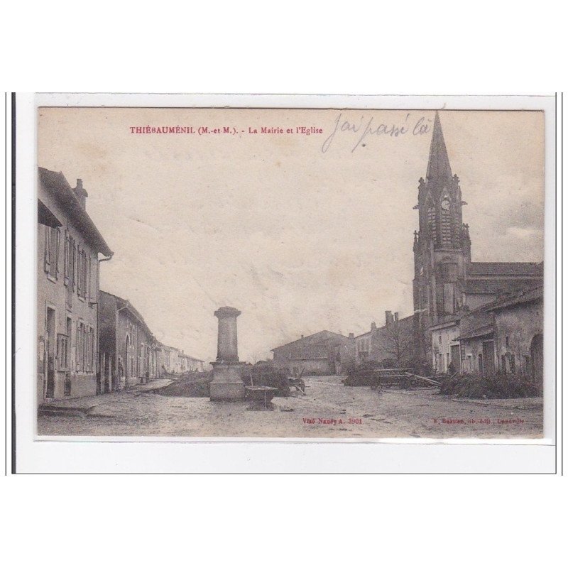 THIEBAUMENIL : la mairie et l'eglise - tres bon etat