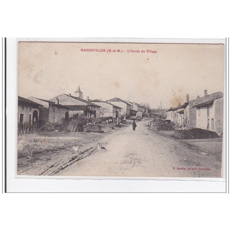 MANONVILLER : l'entrée du village - etat