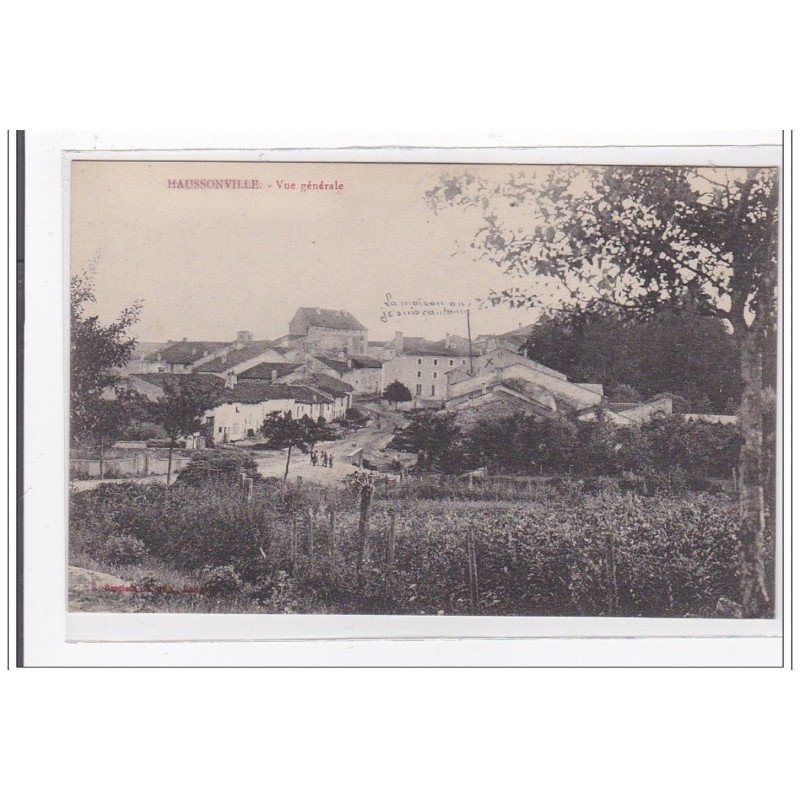 HAUSSONVILLE : vue generale - tres bon etat