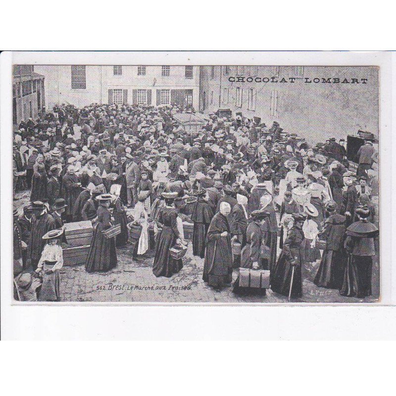 BREST: chocolat lombart, le marché aux fraises - très bon état