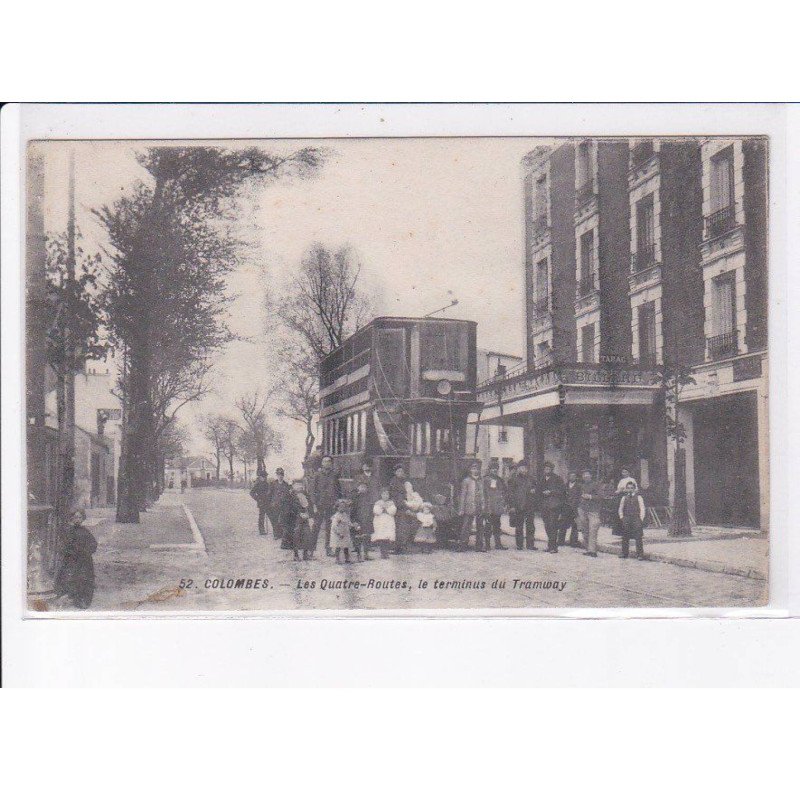 COLOMBES: les quatres-routes, le terminus du tramway - état