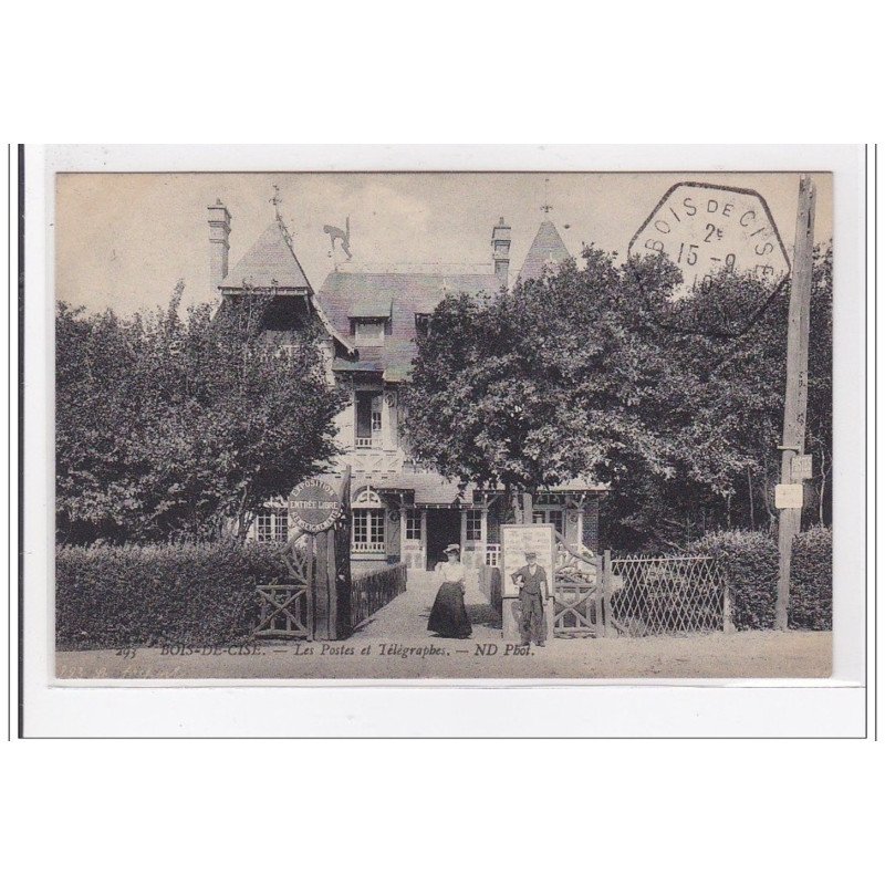 BOIS-de-CISE : les postes et telegraphes - tres bon etat