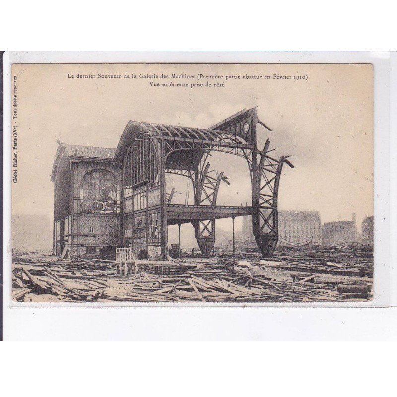 PARIS: le dernier souvenir de la galerie des machines (première partie abattue en février 1910) vue ext - très bon état