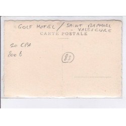 SAINT-RAPHAEL-VALESCURE: golf hôtel, 10CPA - très bon état