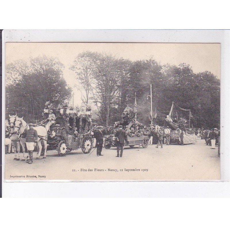 NANCY: fête des fleurs, 1909, attelage, chars - très bon état