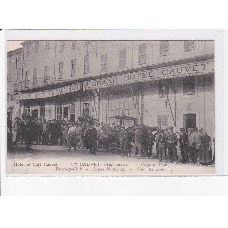 COGOLIN: hôtel et café cauvet, club des cents - très bon état