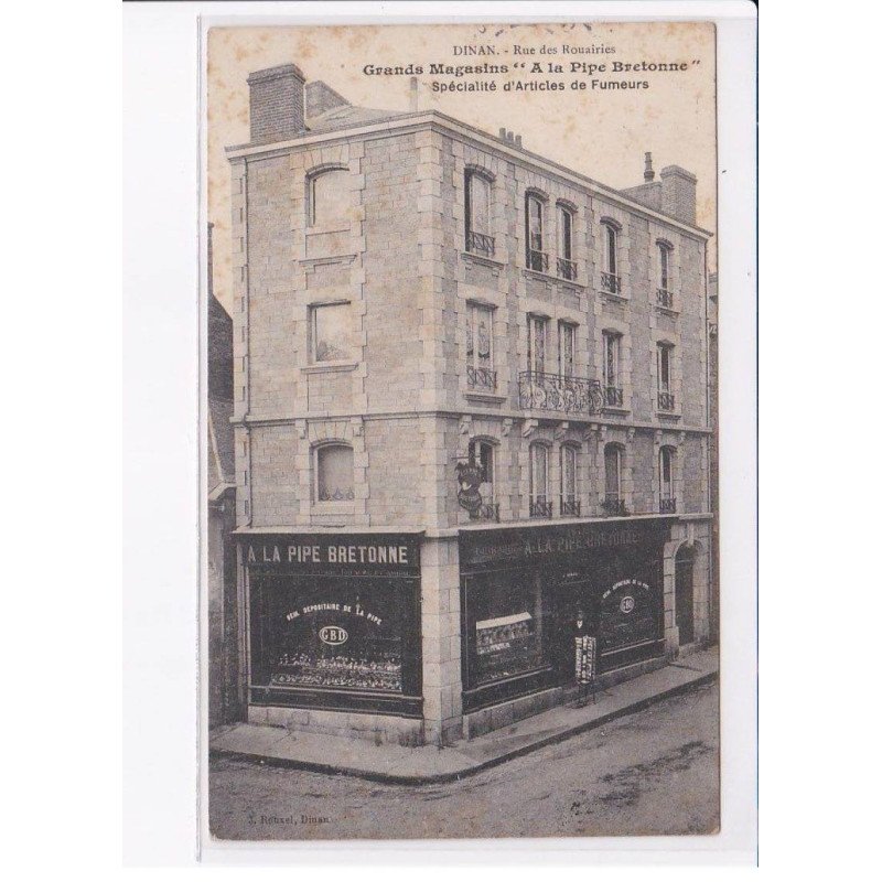 DINAN: rue des rouairies, grands magasins "a la pipe bretonne" spéciallité d'articles de fumeurs - état