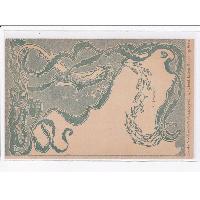 LES MAITRES DE LA CARTE POSTALE : Lyongrun - très bon état