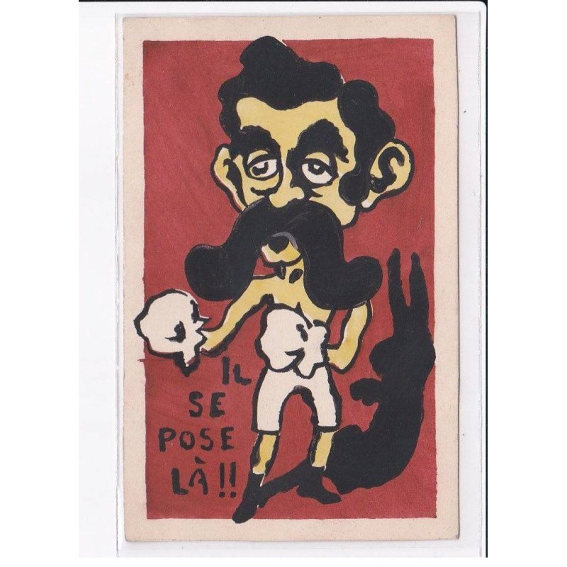 JOSSOT : carte peinte a la main (affaire Humbert-Crawford) - période "Assiette au Beurre" - très bon état