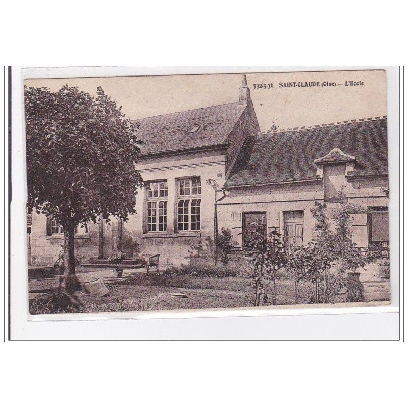 SAINT-CLAUDE : l'ecole - tres bon etat