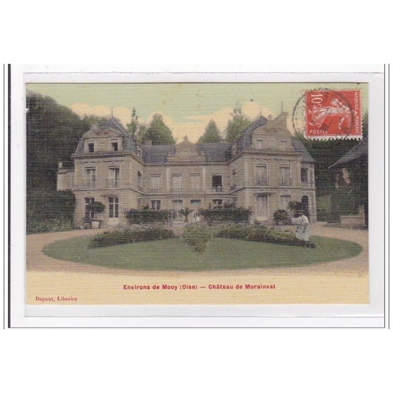 MOUY environs : chateau de morainval - tres bon etat