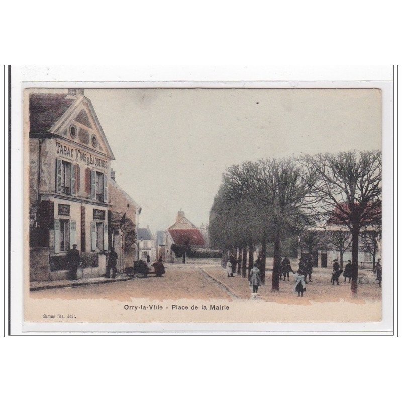 ORRY-la-VILLE : place de la mairie - tres bon etat
