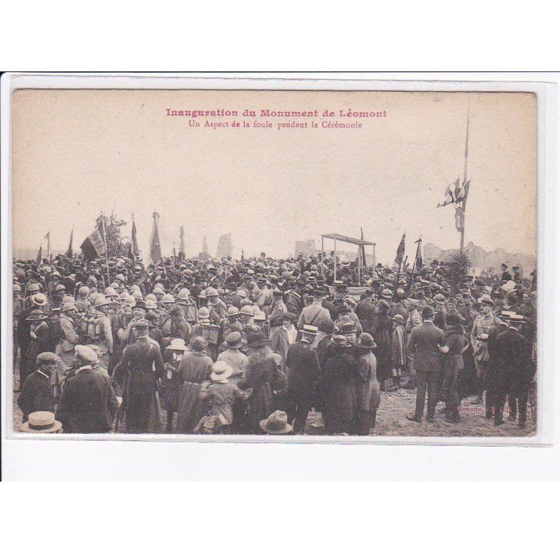 LEOMONT: inauguration du monument un aspect de la foule pendant la cérémonie - très bon état