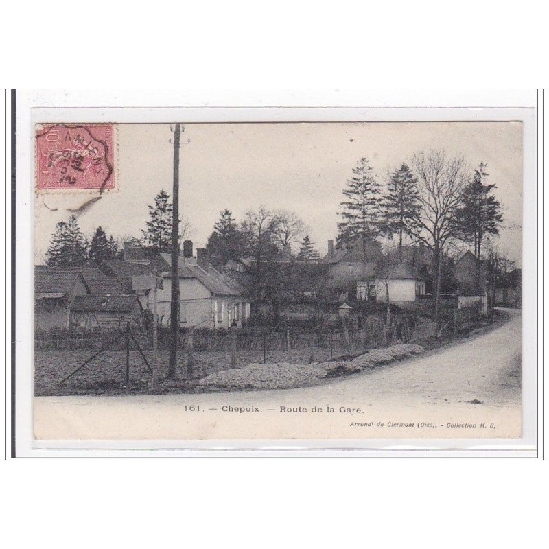 CHEPOIX : route de la gare - tres bon etat