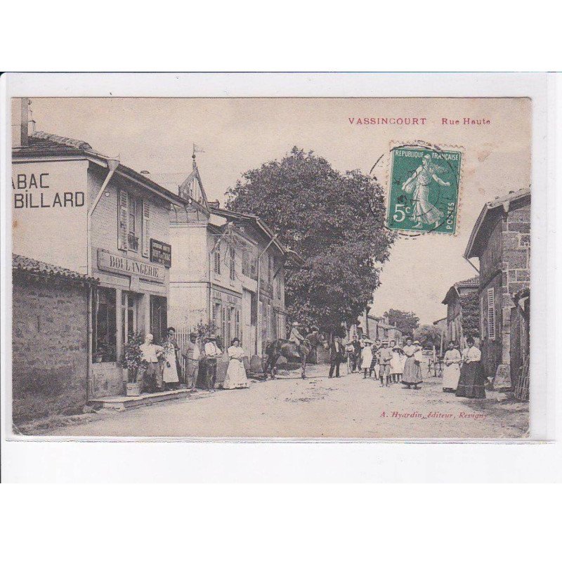 VASSINCOURT: rue haute - très bon état