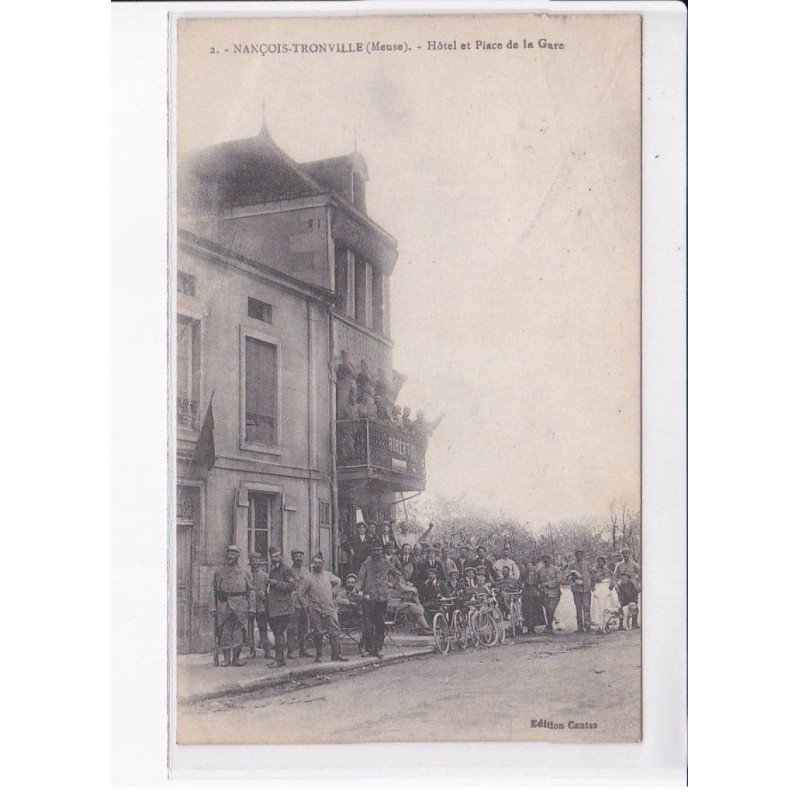 NANCOIS-TRONVILLE: hôtel et place de la gare - très bon état