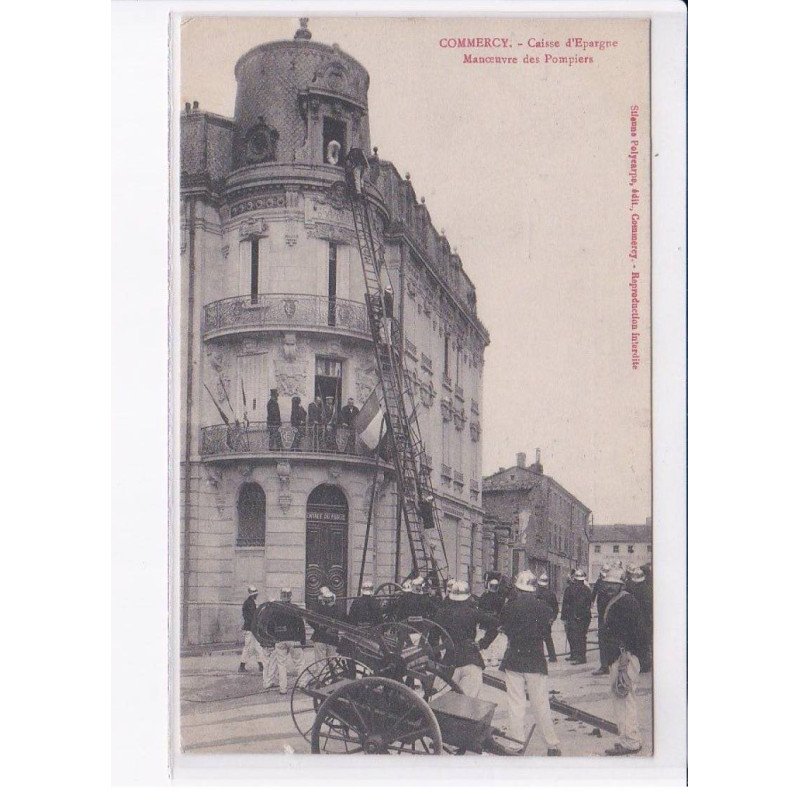 COMMERCY: caisse d'épargne, manoeuvre des pompiers - état