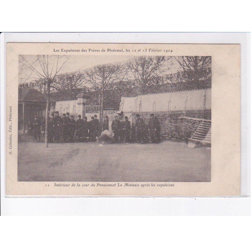 PLOERMEL: expulsions des frères 1904, intérieur de la cour de pensionnat la mennais - très bon état