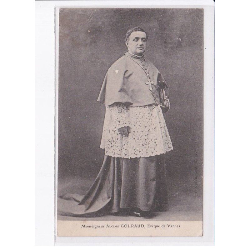 VANNES: monseigneur Alcime Gouraud, évèque de vannes - très bon état