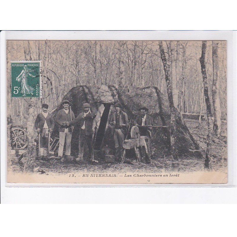 NIEVRE: les charbonniers en forêt - très bon état