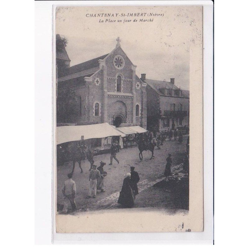 CHANTENAY-SAINT-IMBERT: la place un jour de marché - très bon état