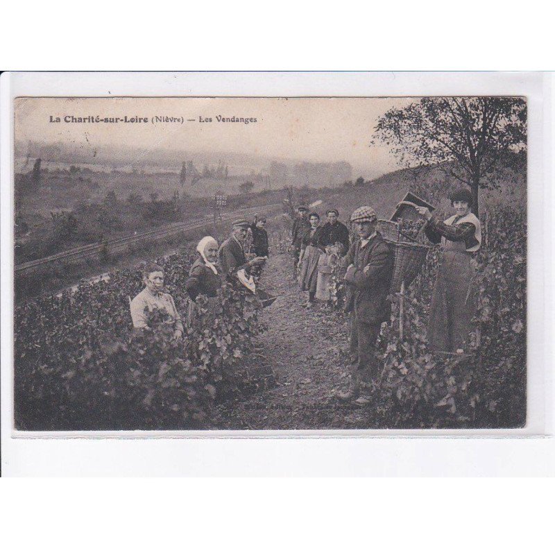 LA CHARITE-sur-LOIRE: les vendanges - très bon état