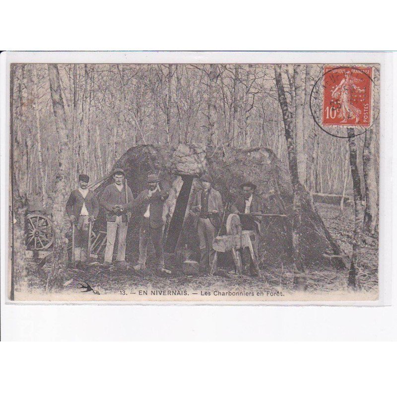 NIEVRE: les charbonniers en forêt - très bon état