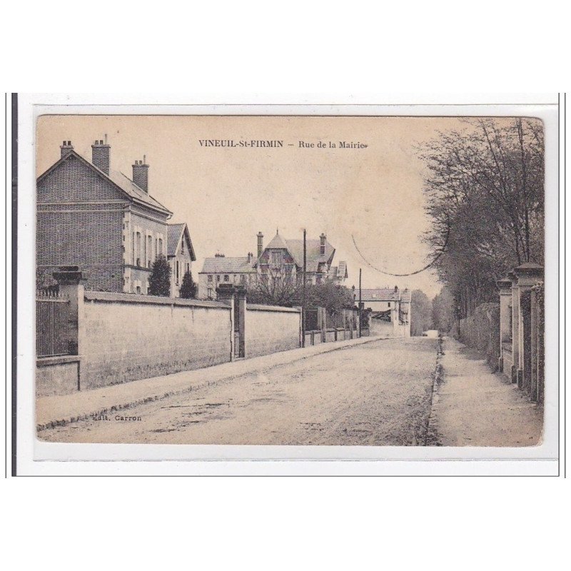 VINEUIL-st-FIRMIN : rue de la mairie - tres bon etat