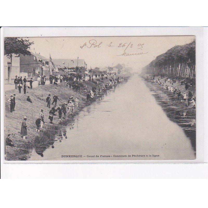 DUNKERQUE: canal de france, concours de pêcheurs à la ligne - très bon état