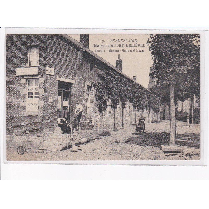 BEAUREPAIRE: maison baudry lelièvre, épicerie mercerie graines et issues - très bon état