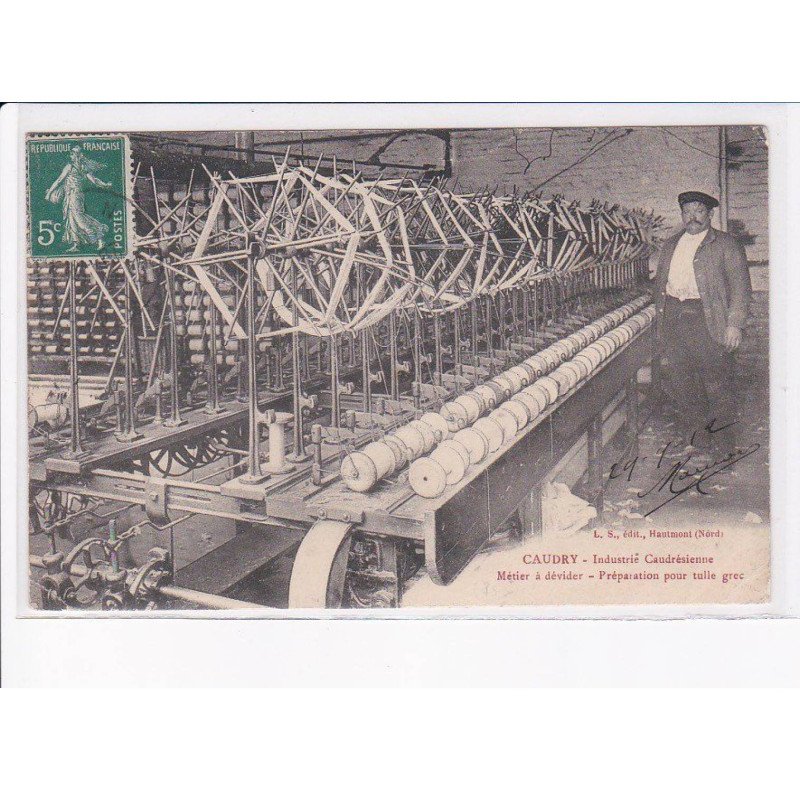CAUDRY: industrie caudrésienne, métier à dévider, préparation pour tulle grec - très bon état