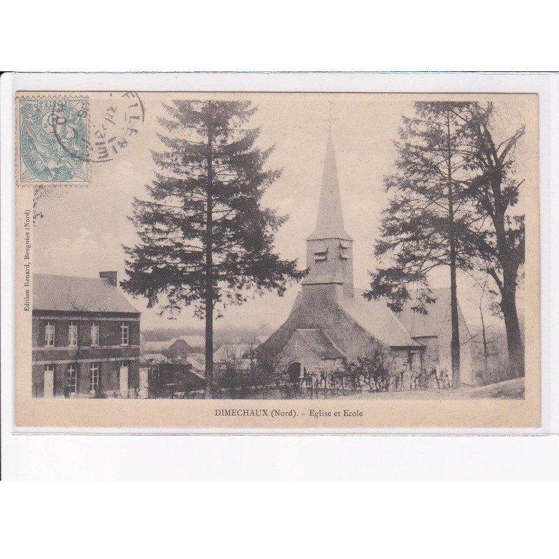 DIMECHAUX: église et école - très bon état