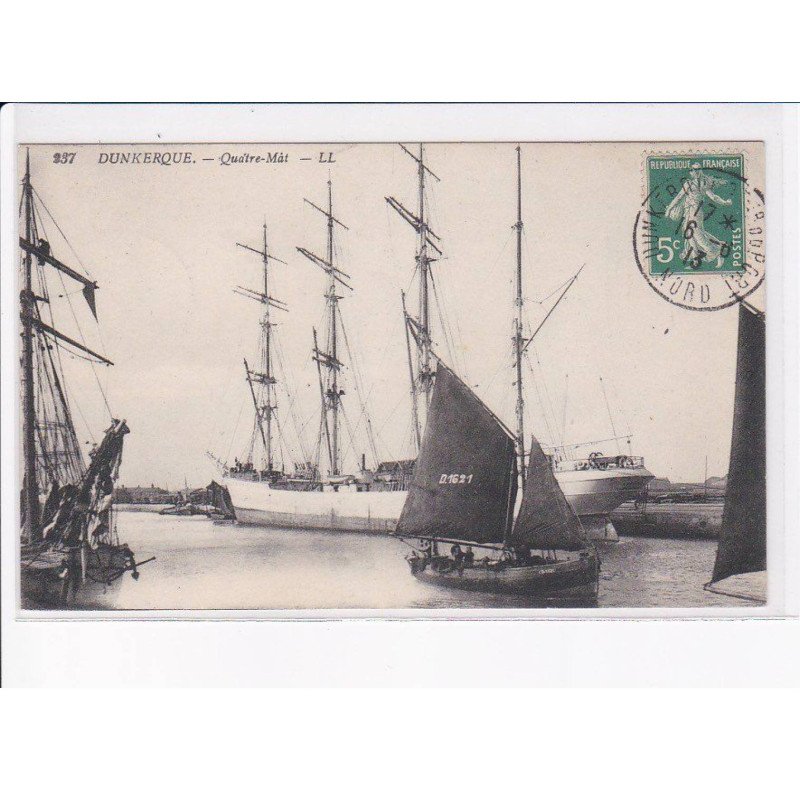 DUNKERQUE: quatre-mât - très bon état
