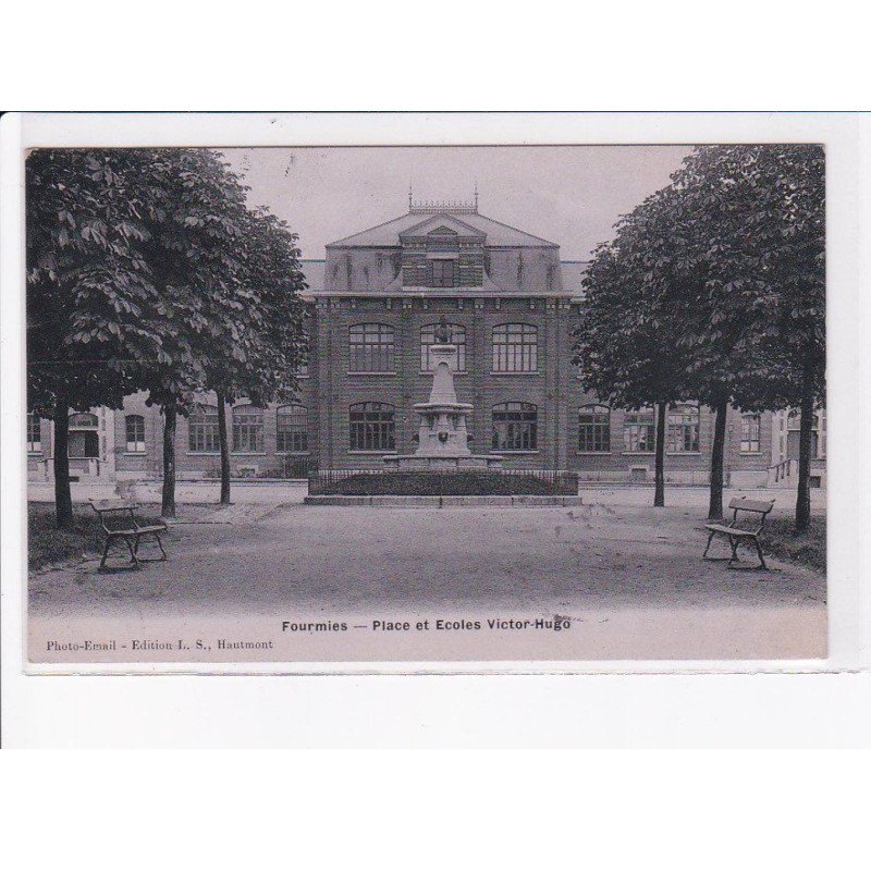FOURMIES: place et écoles victor-hugo - très bon état