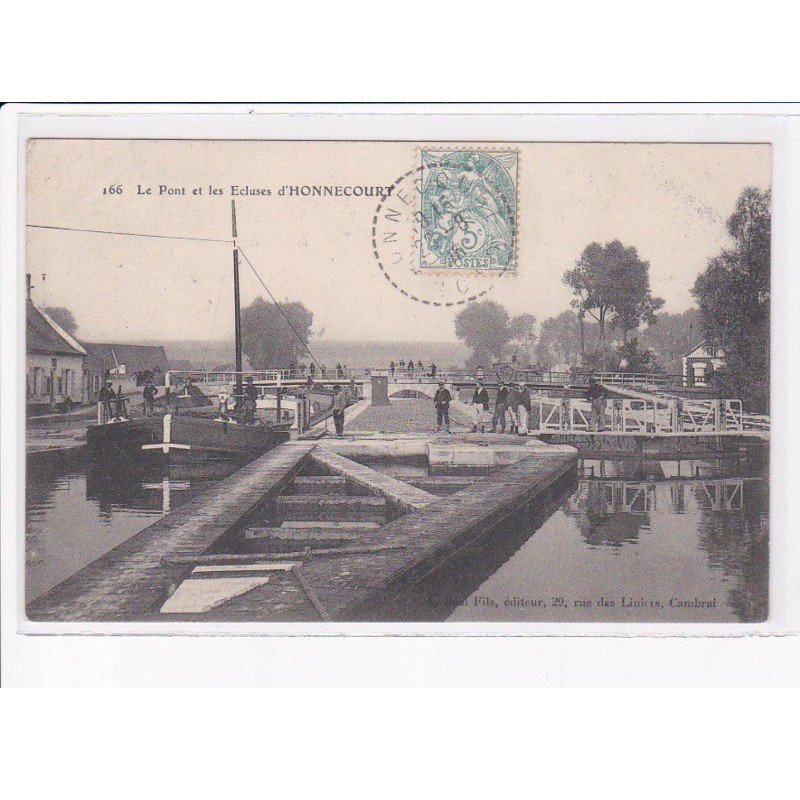 HONNECOURT: le pont et les ecluses - très bon état