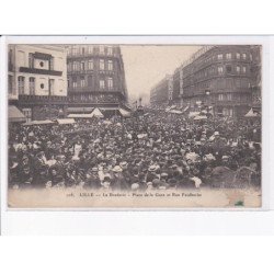 LILLE: la braderie, place de la gare et rue faidherbe - état