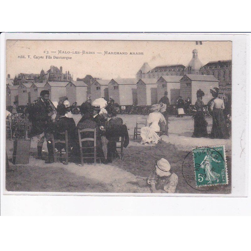 MALO-les-BAINS: marchand arabe - état