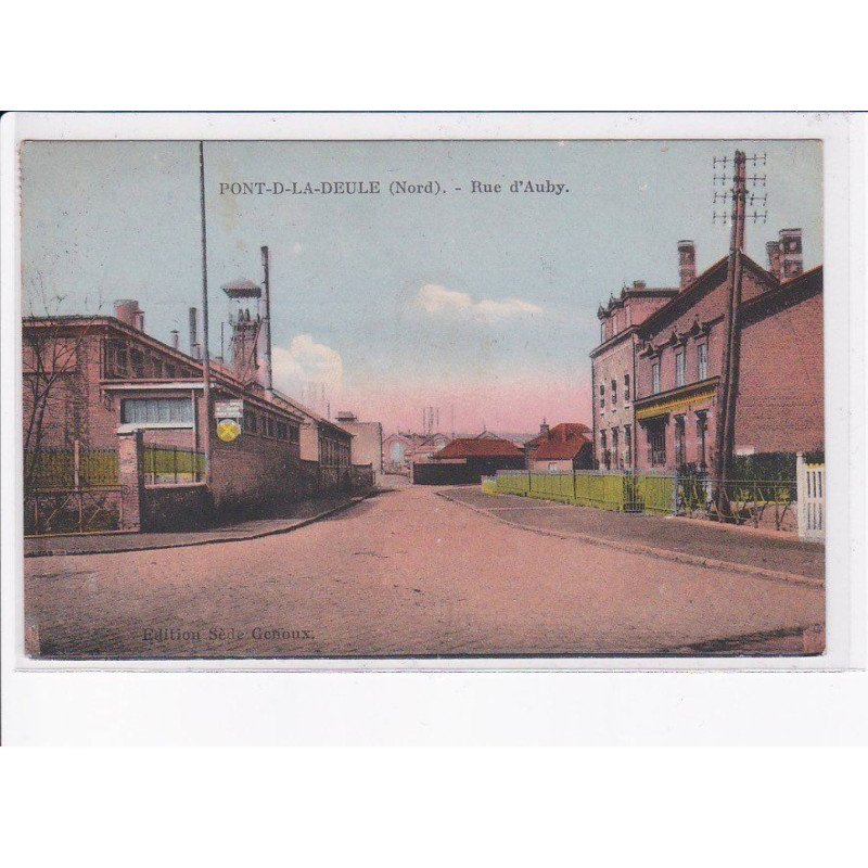 PONT-d-LA-DEULE: rue d'auby