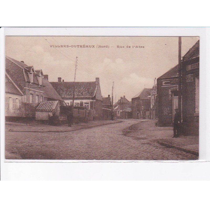 VILLERS OUTREAUX: rue de l'atre - très bon état