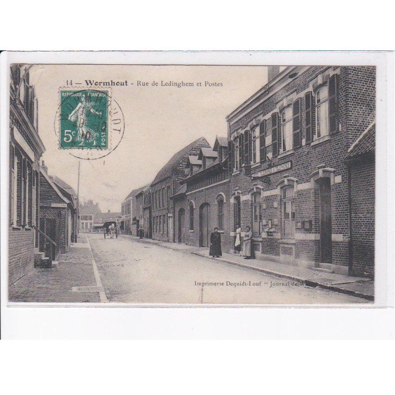 WORMHOUT: rue de ledinghem et postes - état