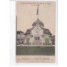 ROUBAIX: exposition internationale du nord de la france, pavillon de la délégation française - état