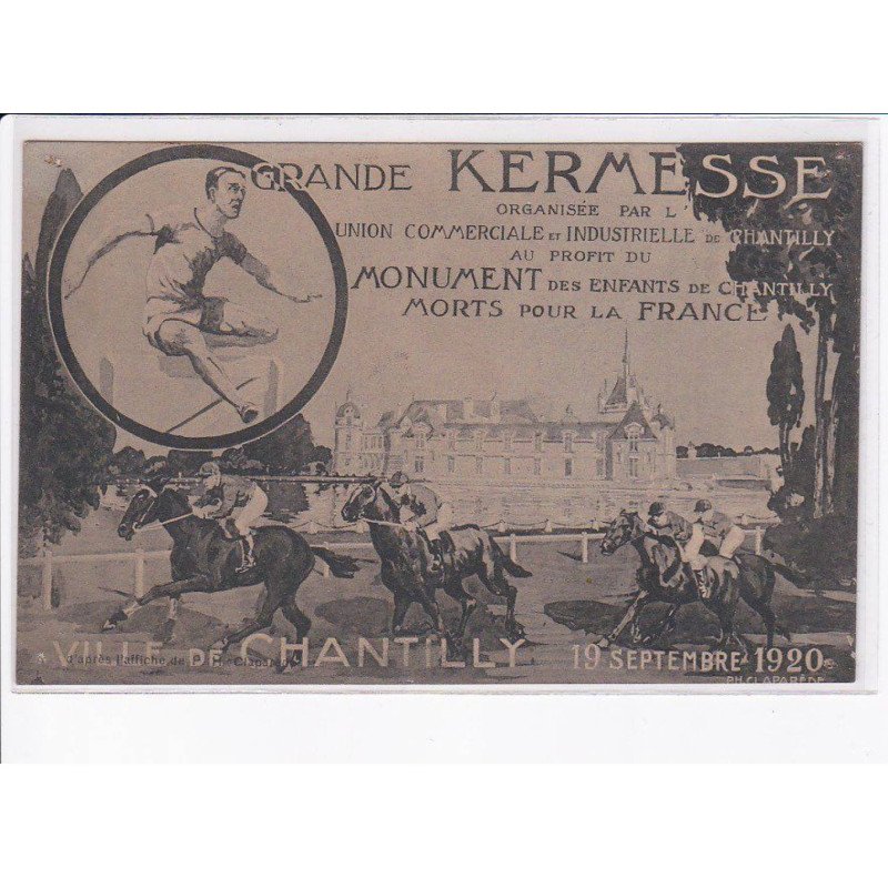 CHANTILLY: grande kermesse, union commerciale et industrielle de chantilly - état
