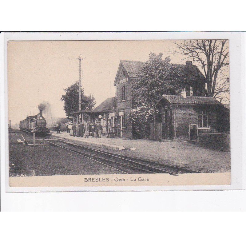 BRESLES: la gare - très bon état