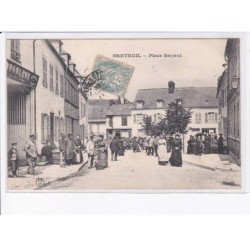 BRETEUIL: place bayard - très bon état