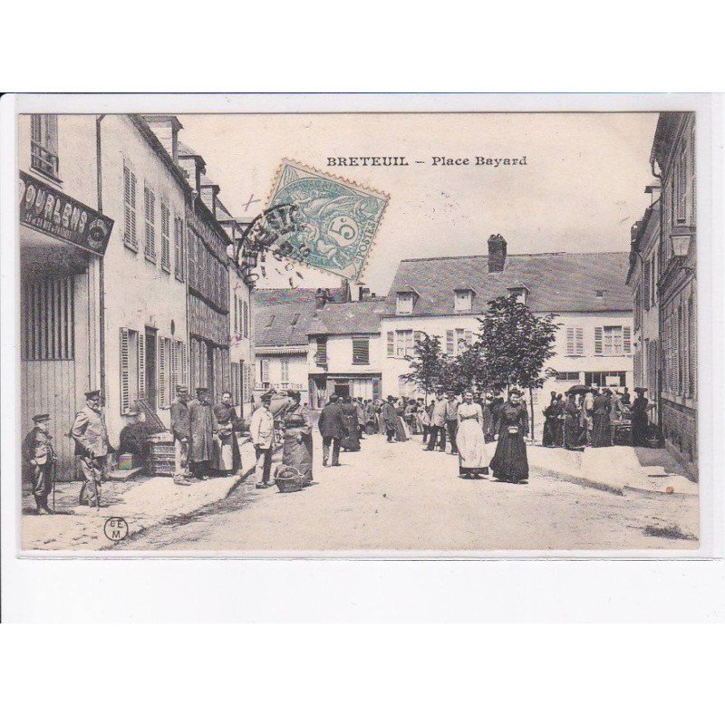 BRETEUIL: place bayard - très bon état