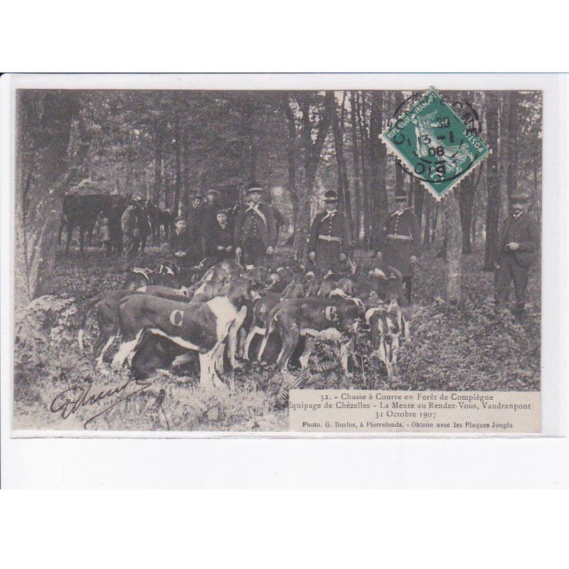 COMPIEGNE: chasse à courre en forêt, équipage de chézelles 1907 - très bon état