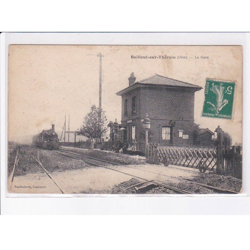 BAILLEUL-sur-THERAIN: la gare - très bon état