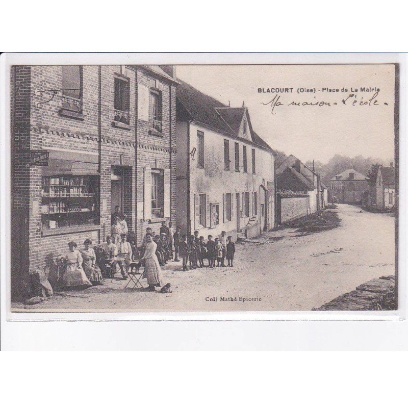 BLACOURT: place de la mairie - très bon état