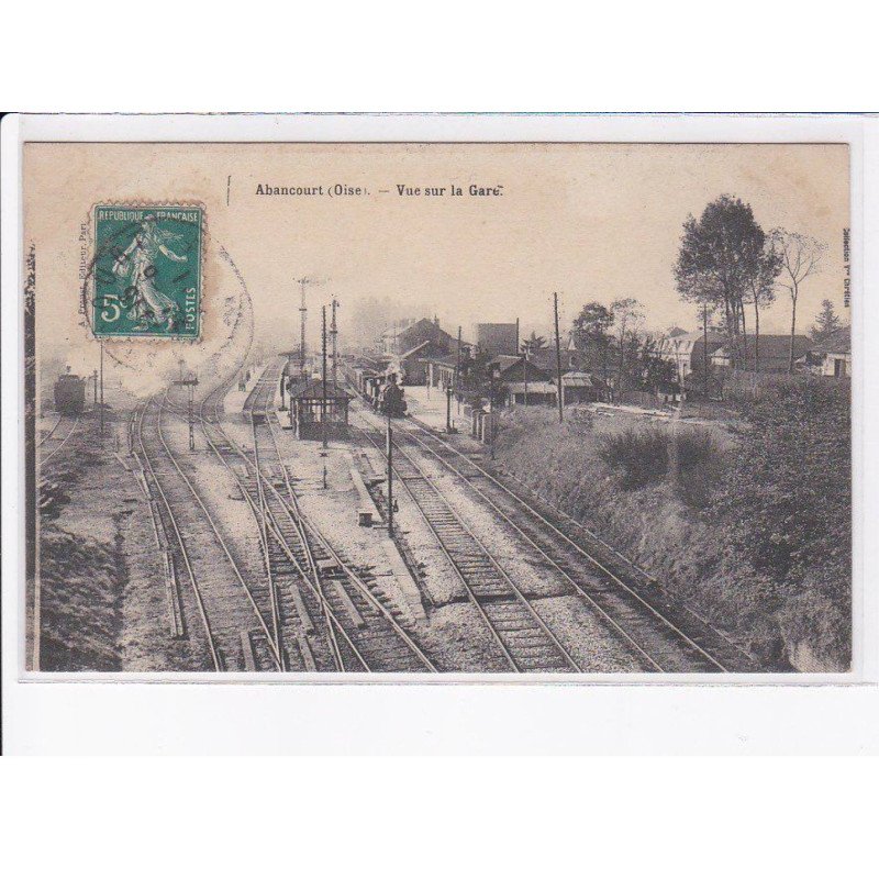 ABANCOURT: vue sur la gare - très bon état