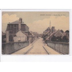 CHOISY-au-BAC: grande rue du pont - très bon état